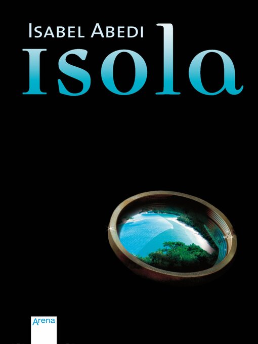 Title details for Isola by Isabel Abedi - Available